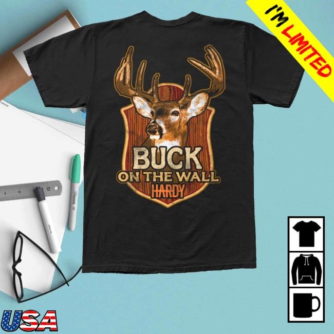 Buck On The Wall T-Shirt - New Tee Print